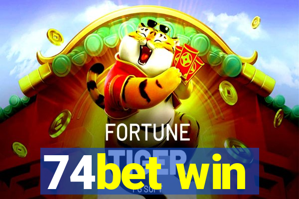 74bet win